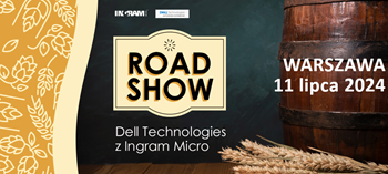 Dell Technologies Roadshow - Warszawa, 11 lipca 2024