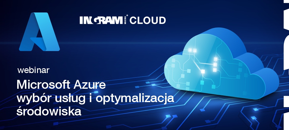 Cloud_2023_Q3_Microsoft Azure – wybór usług i optymalizacja środowiska
